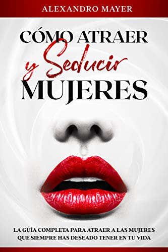 Como Atraer Mujeres Hermosas