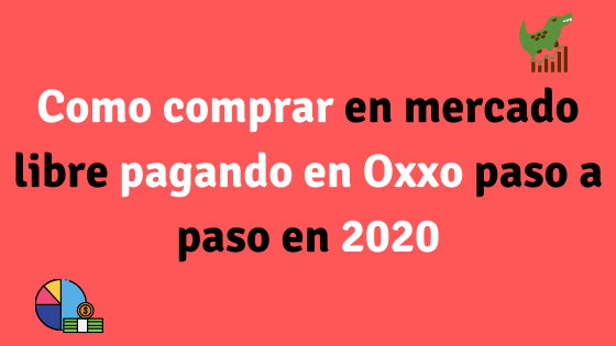 Como Comprar en Mercadolibre en Oxxo