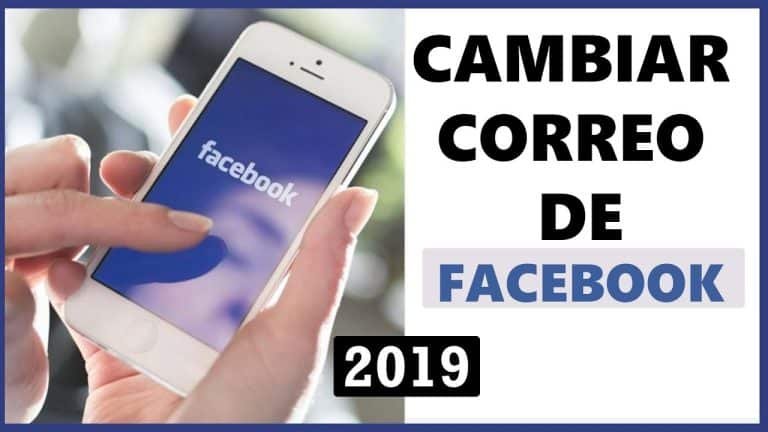 Como Cambiar Mi Correo Electronico De Facebook Desde Mi Celular