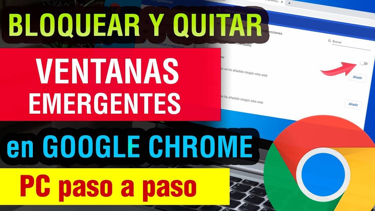 Consejos Para Evitar Ventanas Emergentes de Google Chrome