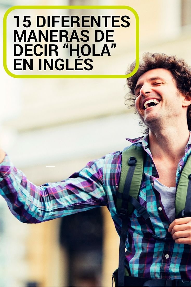 Descubre lo guay que es decir hola en inglés