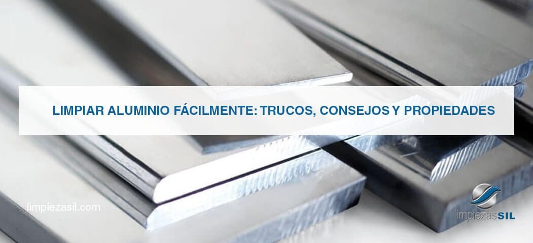 Elimina manchas de aluminio: Consejos efectivos