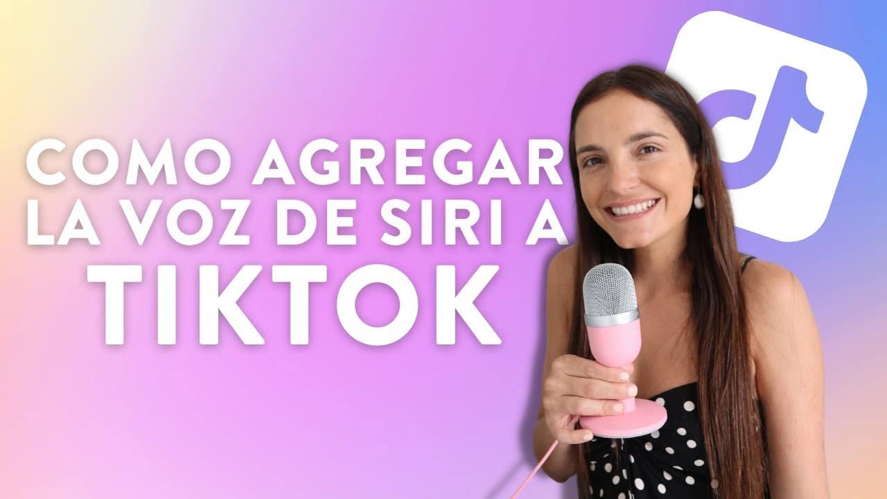 Usa La Voz De Siri en TikTok: Cómo Ponerla en Tu Vídeo